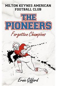 Milton Keynes American Football Club the Pioneers
