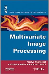 Multivariate Image Processing
