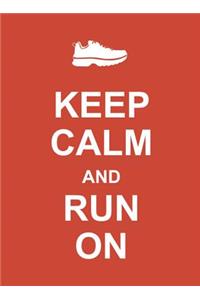 Keep Calm and Run On