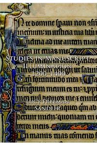 Studies in Manuscript Illumination, 1200-1400
