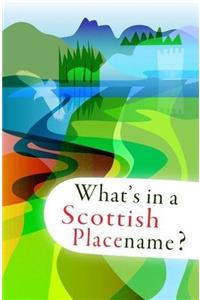 What's in a Scottish Placename?