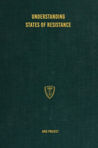 Understanding States of Resistance