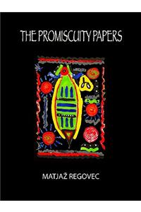 The Promiscuity Papers