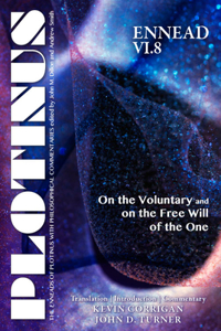 PLOTINUS Ennead VI.8: On the Voluntary and on the Free Will of the One