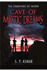 Cave of Mystic Dreams