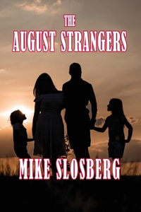 August Strangers