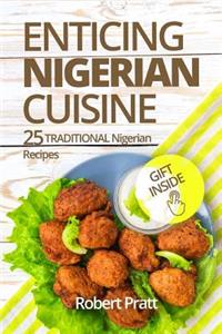 Enticing Nigerian Cuisine