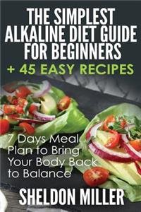 Simplest Alkaline Diet Guide for Beginners + 45 Easy Recipes