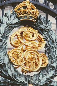 Buckingham Palace Royal Crest on the Gates in London, England Journal: Take Notes, Write Down Memories in this 150 Page Lined Journal