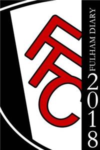 Fulham Diary 2018
