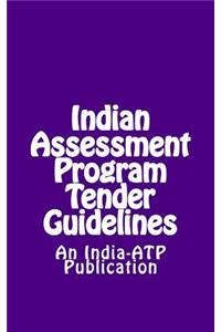 Indian Assessment Program Tender Guidelines