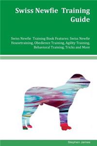 Swiss Newfie Training Guide Swiss Newfie Training Book Features