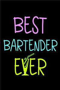Best Bartender Ever