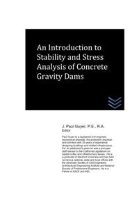 Introduction to Stability and Stress Analysis of Concrete Gravity Dams