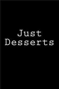 Just Desserts