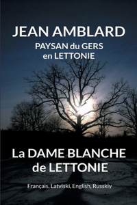 dame blanche de Lettonie