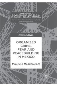 Organized Crime, Fear and Peacebuilding in Mexico