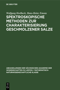 Spektroskopische Methoden Zur Charakterisierung Geschmolzener Salze