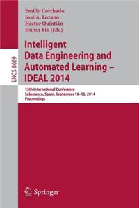 Intelligent Data Engineering and Automated Learning -- Ideal 2014