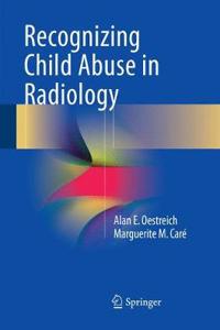 Recognizing Child Abuse in Radiology