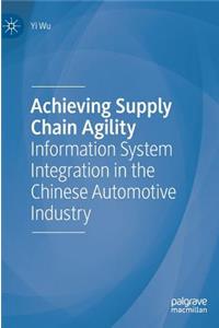 Achieving Supply Chain Agility