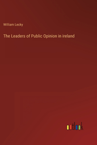 Leaders of Public Opinion in ireland