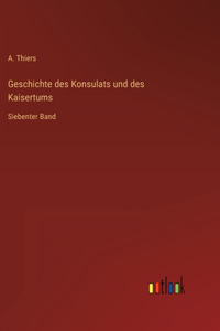 Geschichte des Konsulats und des Kaisertums
