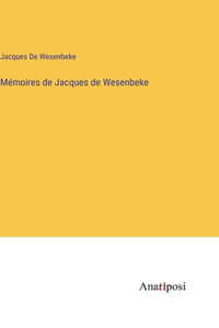 Mémoires de Jacques de Wesenbeke