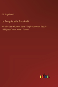 Turquie et le Tanzimât