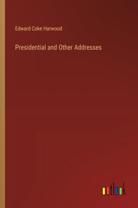 Presidential and Other Addresses