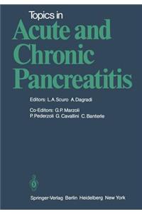 Topics in Acute and Chronic Pancreatitis