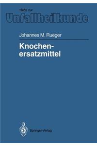 Knochenersatzmittel