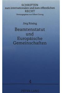 Beamtenstatut und Europaeische Gemeinschaften