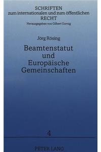 Beamtenstatut und Europaeische Gemeinschaften