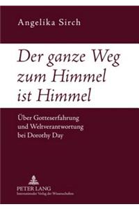 Der Ganze Weg Zum Himmel Ist Himmel