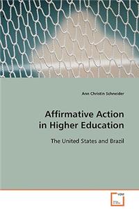 Affirmative Action in Higher Education