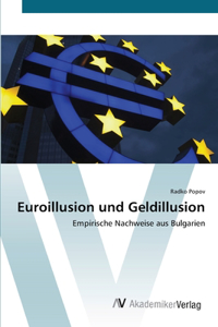 Euroillusion und Geldillusion