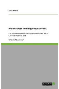 Weihnachten im Religionsunterricht