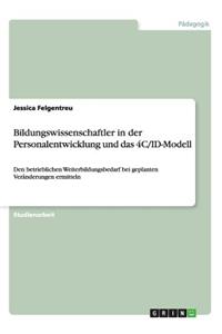 Bildungswissenschaftler in der Personalentwicklung und das 4C/ID-Modell