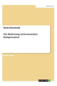 Bedeutung nicht-monetärer Kompensation