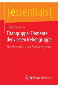 Titangruppe: Elemente der vierten Nebengruppe