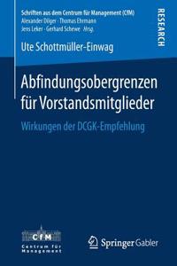 Abfindungsobergrenzen Für Vorstandsmitglieder