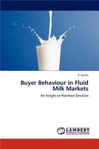 Buyer Behaviour in Fluid Milk Markets