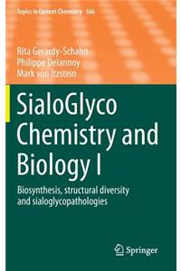 SialoGlyco Chemistry and Biology I