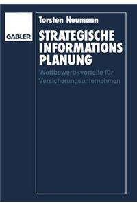 Strategische Informationsplanung: Wettbewerbsvorteile Für Versicherungsunternehmen