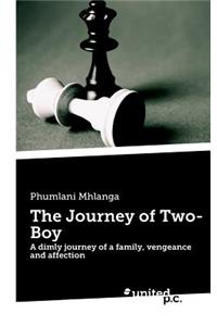 The Journey of Two-Boy