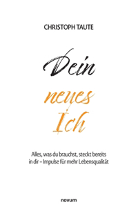 Dein neues Ich