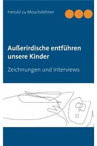 Außerirdische entführen unsere Kinder