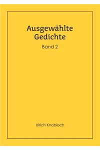Ausgewählte Gedichte, Band 2