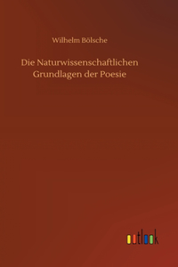 Naturwissenschaftlichen Grundlagen der Poesie